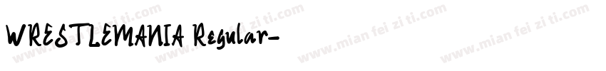 WRESTLEMANIA Regular字体转换